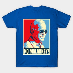 NO MALARKEY! T-Shirt